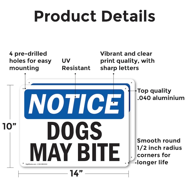 Dogs May Bite OSHA Notice Sign, Aluminum, 14in W X 10in L, 2PK